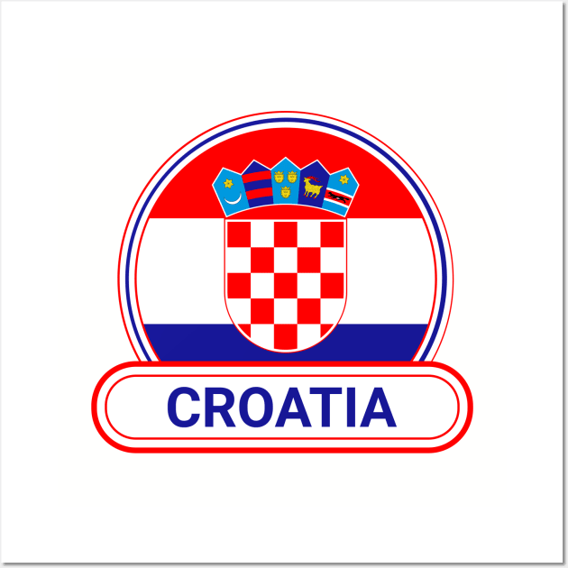 Croatia Country Badge - Croatia Flag Wall Art by Yesteeyear